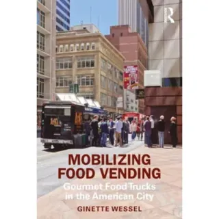 Mobilizing Food Vending