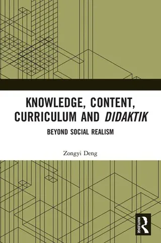 Knowledge, Content, Curriculum and Didaktik
