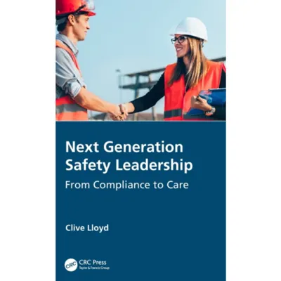 Next Generation Safety Leadership