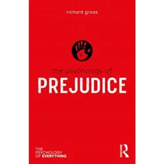 The Psychology of Prejudice