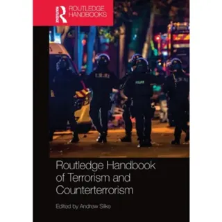 Routledge Handbook of Terrorism and Counterterrorism