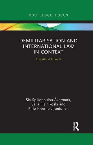 Demilitarization and International Law in Context