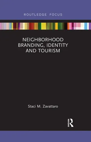 Neighborhood Branding, Identity and Tourism