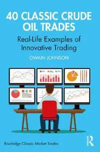 40 Classic Crude Oil Trades