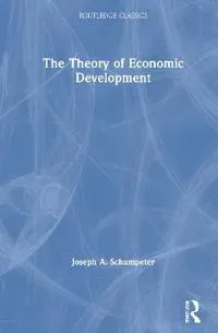 The Theory of Economic Development