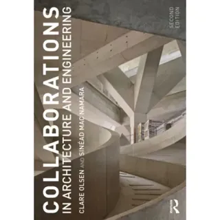 Collaborations in Architecture and Engineering