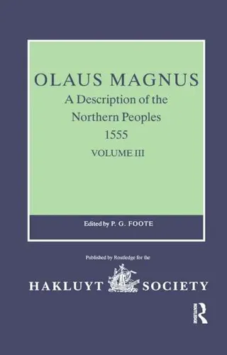 Olaus Magnus, A Description of the Northern Peoples, 1555