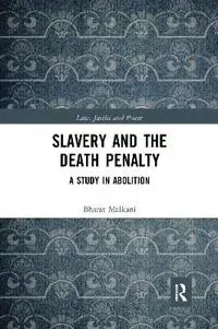 Slavery and the Death Penalty