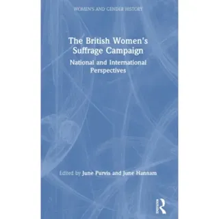 The British Women's Suffrage Campaign