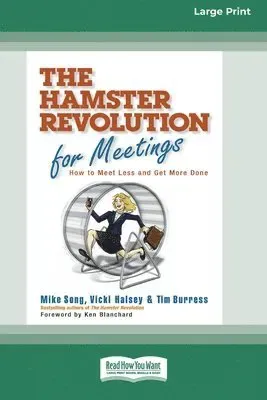 Hamster Revolution for Meetings [Standard Large Print 16 Pt Edition]