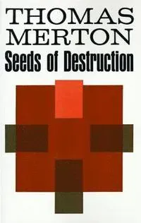 Seeds of Destruction