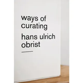 Ways of Curating