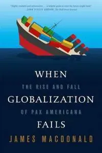 When Globalization Fails
