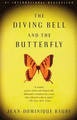 The Diving Bell and the Butterfly: A Memoir of Life in Death