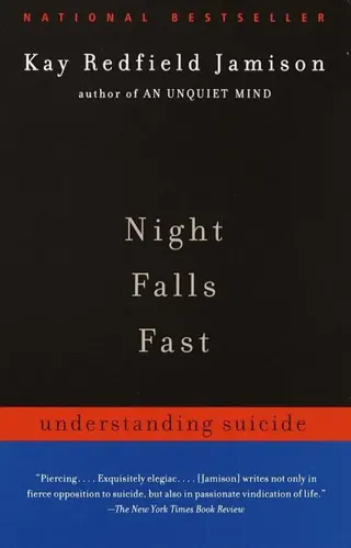 Night Falls Fast: Understanding Suicide