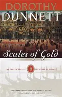 Scales of Gold: Book Four of the House of Niccolo