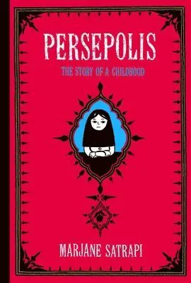 Persepolis: The Story of a Childhood