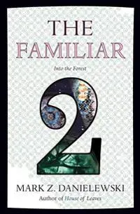 The Familiar, Volume 2