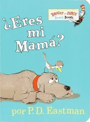 Eres t mi mam ? (Are You My Mother? Spanish Edition)