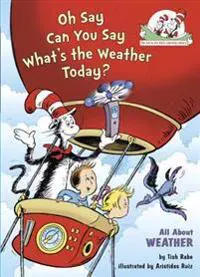 Oh Say Can You Say What's the Weather Today? All about Weather
