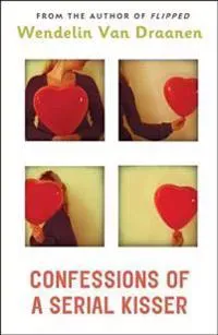 Confessions of a Serial Kisser