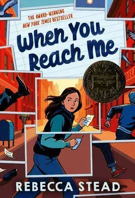 When You Reach Me: (Newbery Medal Winner)