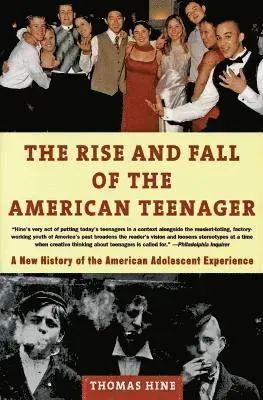 Rise and Fall of the American Teenager