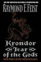 Krondor: Tear of the Gods: Book Three of the Riftwar Legacy