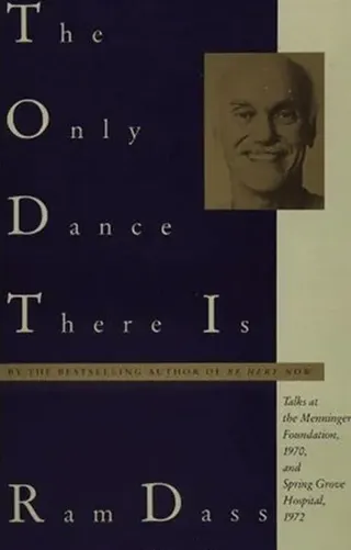 The Only Dance There is