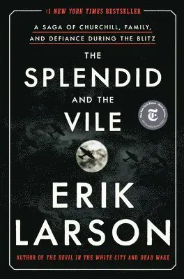 The Splendid and the Vile