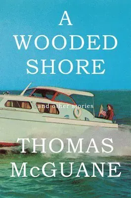 A Wooded Shore: And Other Stories