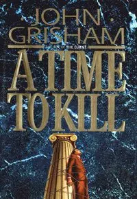 A Time to Kill