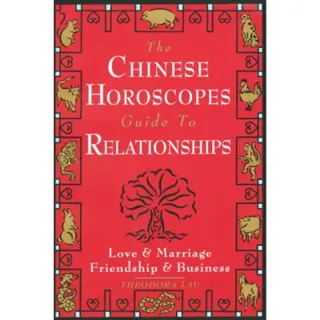 Chinese Horoscopes Guide to Relationship