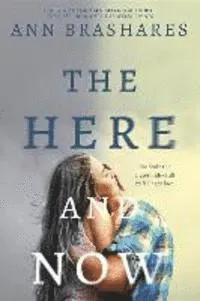 The Here and Now