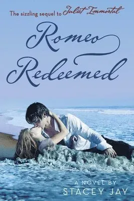 Romeo Redeemed