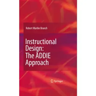 Instructional Design: The ADDIE Approach