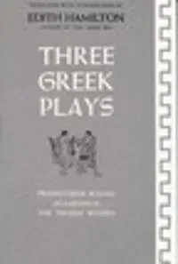 Three Greek Plays