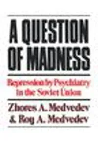 A Question of Madness