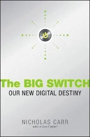 The Big Switch