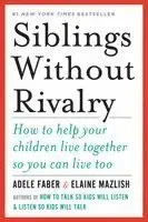 Siblings Without Rivalry