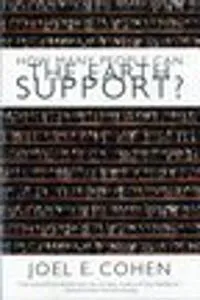 How Many People Can the Earth Support