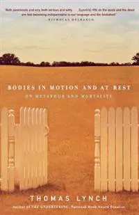Bodies in Motion and at Rest