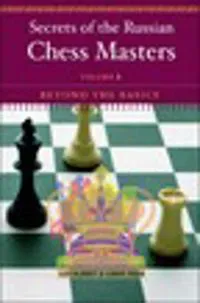 Secrets of the Russian Chess Masters