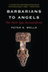 Barbarians to Angels