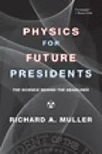 Physics for Future Presidents