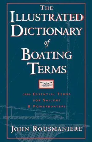 Illustrated Dictionary of Boating Terms