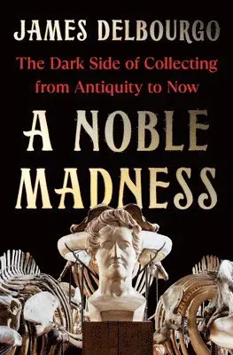 Noble Madness