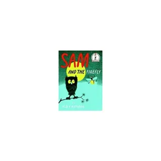 Sam and the Firefly