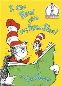 I Can Read with My Eyes Shut]