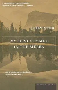 My First Summer in the Sierras